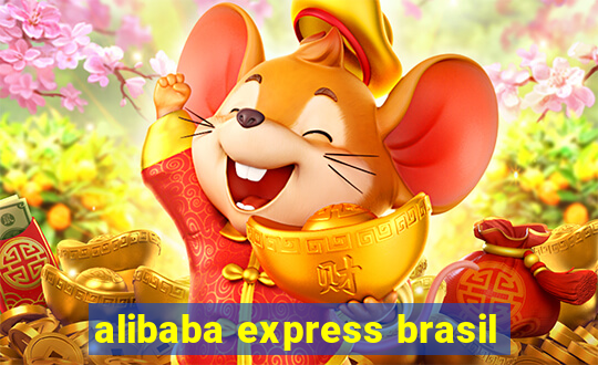 alibaba express brasil